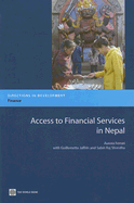 Access to Financial Services in Nepal - Ferrari, Aurora, and Shrestha, Sabin Raj, and Jaffrin, Guillemette