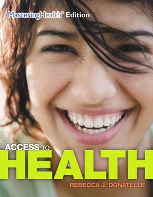 Access To Health - Donatelle, Rebecca J., and Ketcham, Patricia