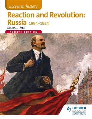 Access to History: Reaction and Revolution: Russia 1894-1924 Fourth Edition - Lynch, Michael