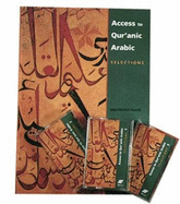 Access to Qur'anic Arabic: Selections - Hamid, Abdul Wahid