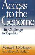 Access to the Genome: The Challenge to Equality