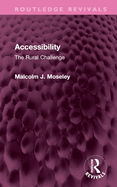 Accessibility: The Rural Challenge