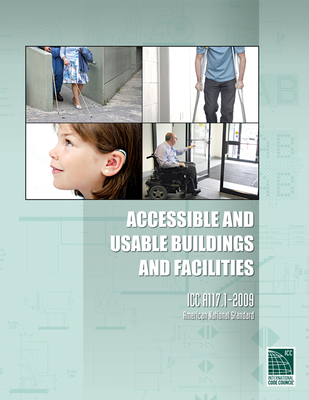 Accessible and Usable Buildings and Facilities: ICC A117.1-2009 - International Code Council