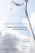 Accessible Elements: Teaching Online and at a Distance