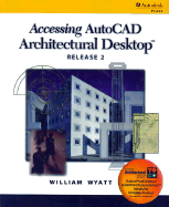Accessing AutoCAD Architectural Desktop Release 2