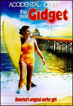 Accidental Icon: The Real Gidget Story - Brian Gillogly