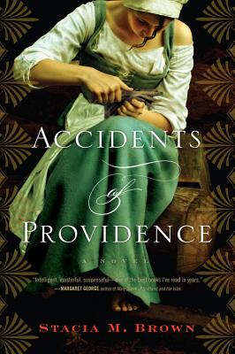 Accidents of Providence - Brown, Stacia