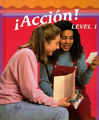 Accion! Level 1 - Galloway, Vicki, and Joba, Dorothy, and Labarca, Angela