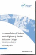 Accommodation of students under eighteen by further education colleges: national minimum standards, inspection regulations - Great Britain: Department of Health