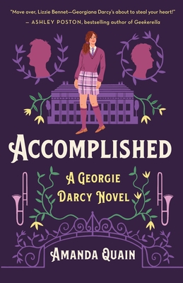 Accomplished: A Georgie Darcy Novel - Quain, Amanda