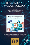 Accomplishment of Malaria Elimination in the People's Republic of China: Volume 116