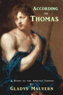 According to Thomas: A Story of the Apostle Thomas