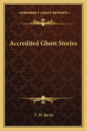 Accredited Ghost Stories