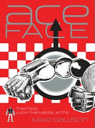 Ace-Face: The Mod with the Metal Arms