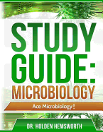 Ace Microbiology!: The Easy Guide to Ace Microbiology