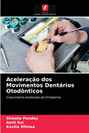 Acelera??o dos Movimentos Dentrios Otod?nticos