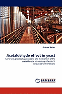 Acetaldehyde Effect in Yeast