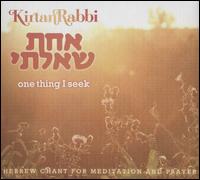 Achat Sha'alti (One Thing I Seek) - Kirtan Rabbi