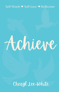 Achieve: A Book of Empowering Poetry