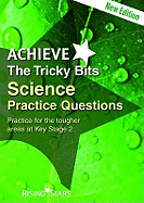 Achieve The Tricky Bits Science: Practice Questions