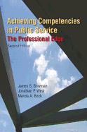 Achieving Competencies in Public Service: The Professional Edge: The Professional Edge