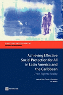 Achieving Effective Social Protection for All in Latin America and the Caribbean: From Right to Reality