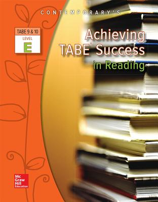 Achieving Tabe Success in Reading, Level E Workbook - Contemporary
