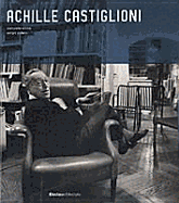 Achille Castiglioni: Complete Works 1938-2000