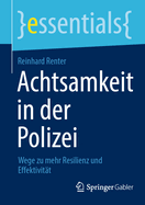 Achtsamkeit in der Polizei: Wege zu mehr Resilienz und Effektivitt