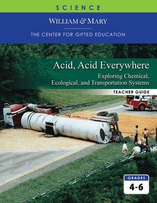 Acid, Acid Everywhere: Exploring Chemical, Ecological, and Transportation Systems - College of William and Mary