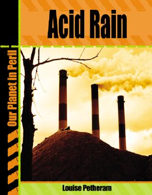 Acid Rain - Petheram, Louise