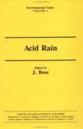 Acid Rain - Rose, J, and Rose, John