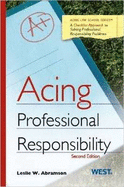 Acing Professional Responsibility, 2D