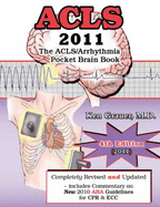 ACLS - 2011: The ACLS/ Arrhythmia Pocket Brain Book
