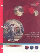 ACLS Advanced Cardiovascular Life Support Provider Manual: Professional