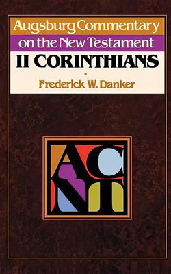 ACNT -- 2 Corinthians - Danker, Frederick W.