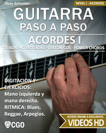 Acordes I - Guitarra Paso a Paso: Tr?adas, Cuatr?adas, Diat?nicos, Power chords . . .