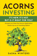 Acorns Investing: It's New. It's Hot. But Is It Right for You?