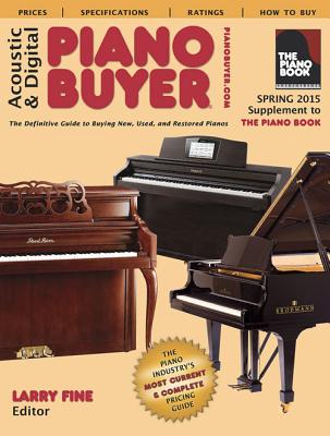 Acoustic & Digital Piano Buyer: Supplement to the Piano Book - Fine, Larry