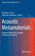 Acoustic Metamaterials: Negative Refraction, Imaging, Lensing and Cloaking