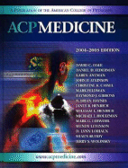 Acp Medicine: A Publication of the American College of Physicians 2004-2005 (2-Volume Set) - Dale, David C, and Federman, Daniel D