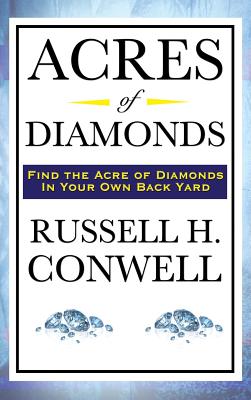 Acres of Diamonds - Conwell, Russell H