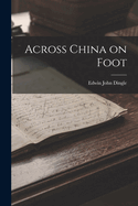 Across China on Foot