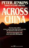 Across China - Jenkins, Peter
