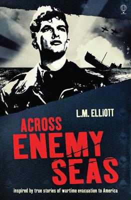 Across Enemy Seas - Elliot, L.M.