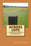 Across Lots: A Fictional Retelling of the Kneeland Maid Murders