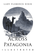 Across Patagonia: Illustrated