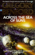 Across the Sea of Suns - Benford, Gregory