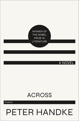 Across - Handke, Peter, and Manheim, Ralph, Professor (Translated by)