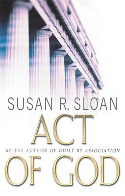Act Of God - Sloan, Susan R.